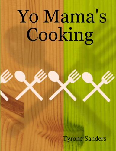 Yo Mama's Cooking
