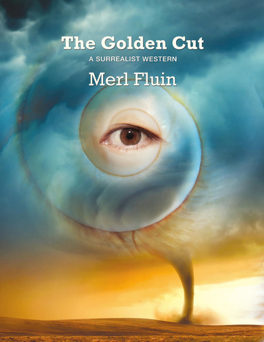 The Golden Cut: A Surrealist Western