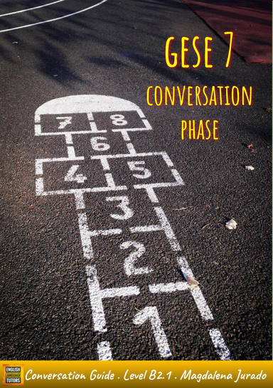 GESE 7 - Conversation phase