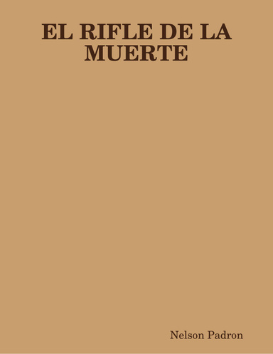 EL RIFLE DE LA MUERTE