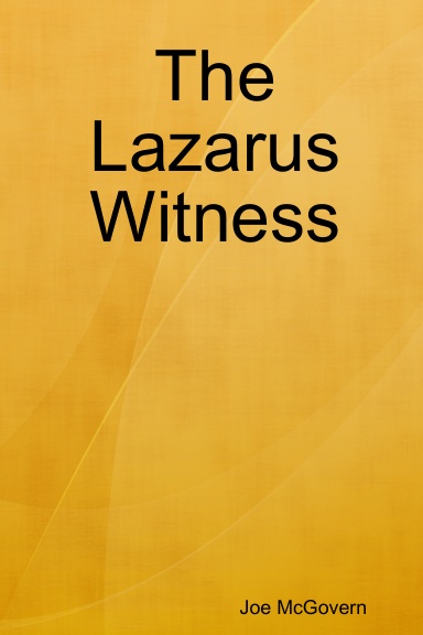 The Lazarus Witness