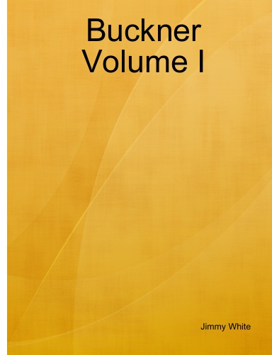 Buckner Volume I