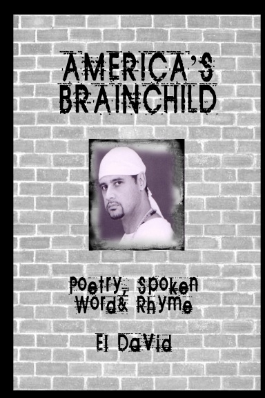 AMERICA'S BRAINCHILD