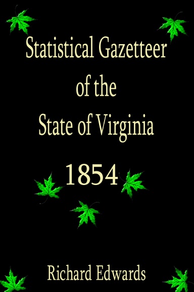Statistical Gazetteer of the State of Virginia - 1854