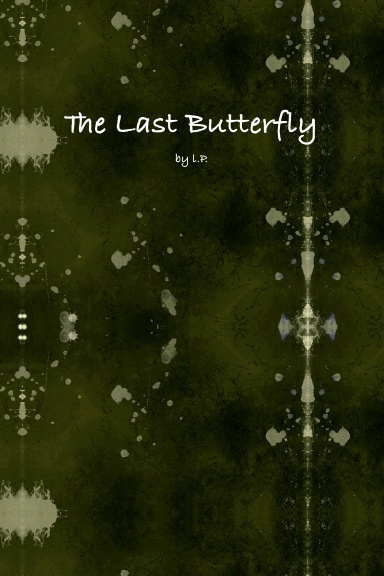 The Last Butterfly