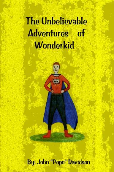 The Unbelievable Adventures of Wonderkid