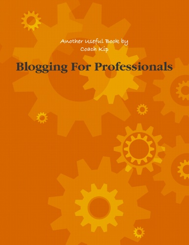 Blogging For Professionals