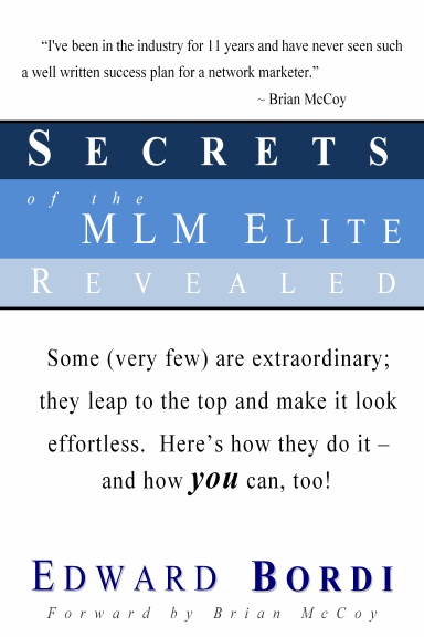Secrets of the MLM Elite Revealed