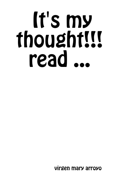 It's my thought!!! read ...