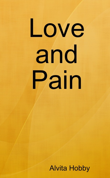 Love and Pain
