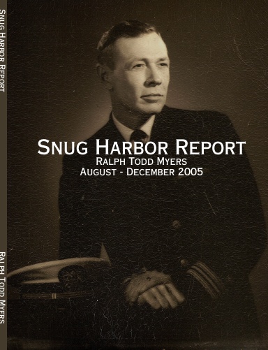Snug Harbor Report
