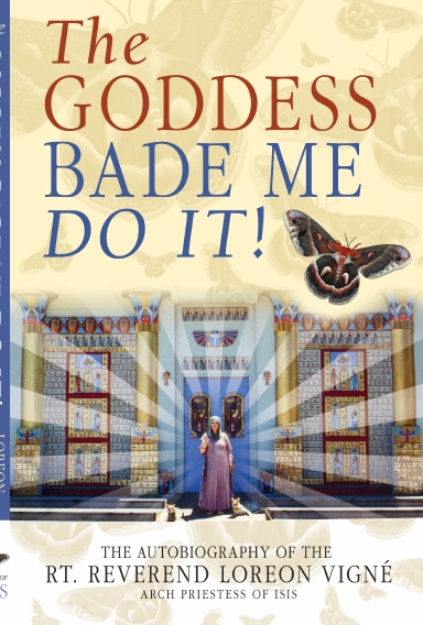The Goddess Bade Me Do It