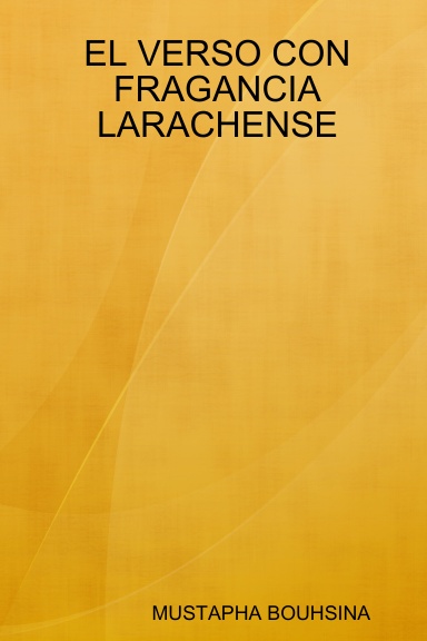 EL VERSO CON FRAGANCIA LARACHENSE