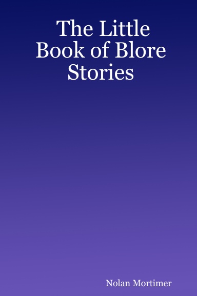 The Little Book of Blore Stories
