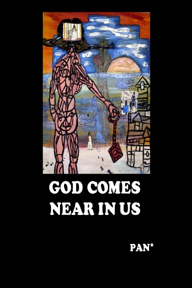 God Comes Near in Us