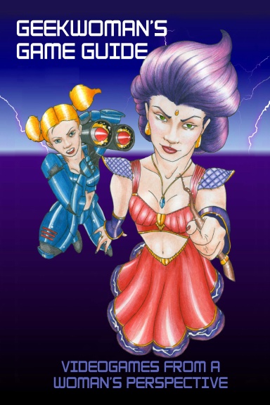 Geek Woman's Game Guide