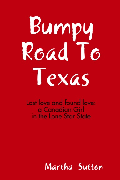 Bumpy Road To Texas