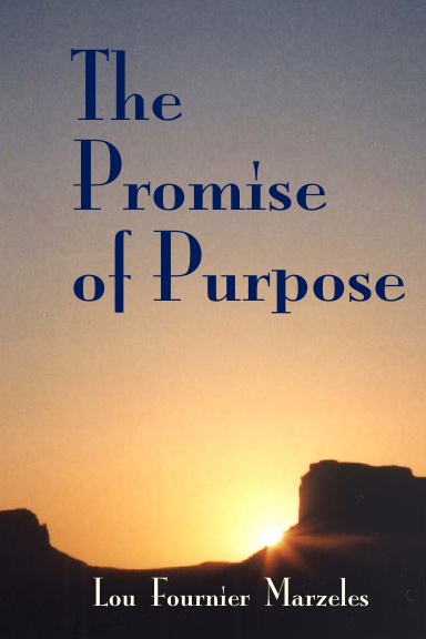 The Promise of Purpose