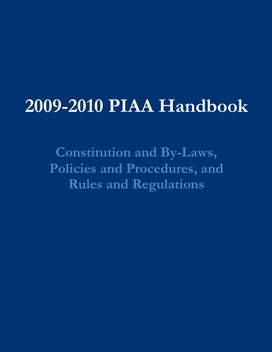 2009-2010 PIAA Handbook