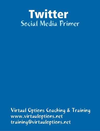 Twitter Social Media Primer