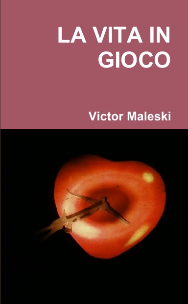 LA VITA IN GIOCO