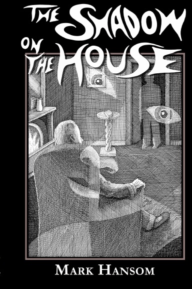 The Shadow on the House