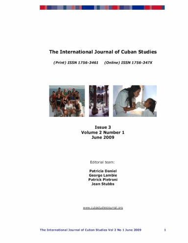 International Journal of Cuban Studies Issue 3, Vol 2, No 1