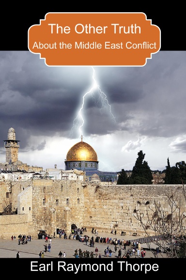 The Other Truth About The Middle East Conflict