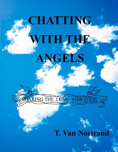 Chatting With The Angels