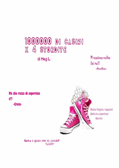 1000000 di casini x 4 stordite