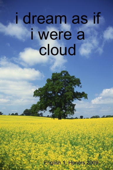 i dream as if i were a cloud