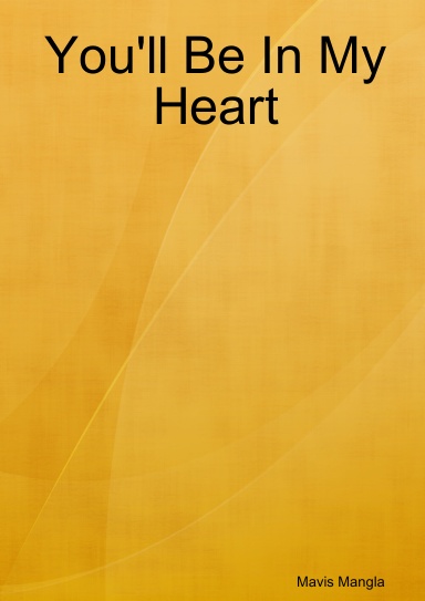 You'll Be In My Heart