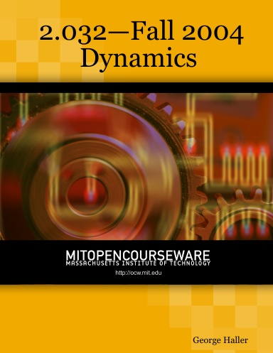 2.032—Fall 2004: Dynamics