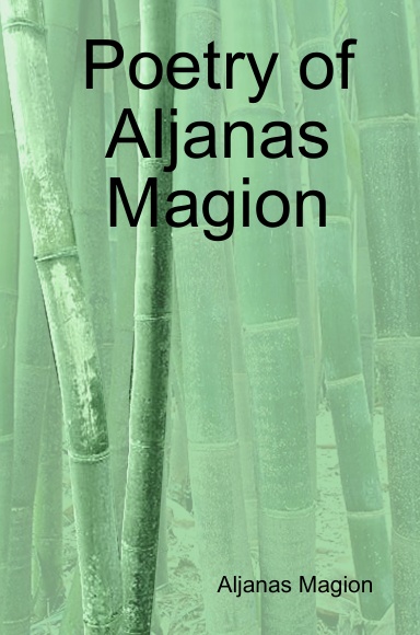 Poetry of Aljanas Magion