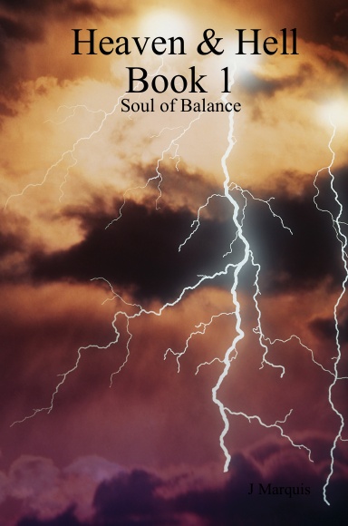 Heaven & Hell Book 1: Soul of Balance