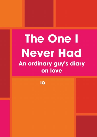The One I Never Had