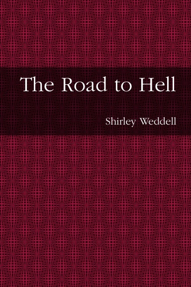 The Road to Hell