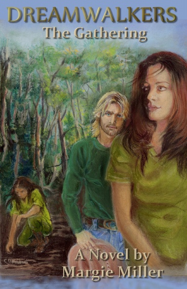 Dreamwalkers Book One: The Gathering