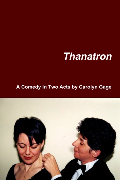 Thanatron: A Comedy in Two Acts