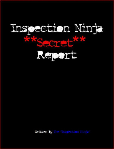Inspection Ninja Secret Report