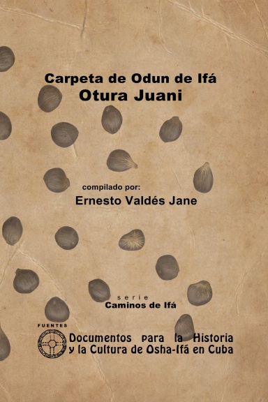 Carpeta Exclusiva del Odun de Ifá Otura Juani
