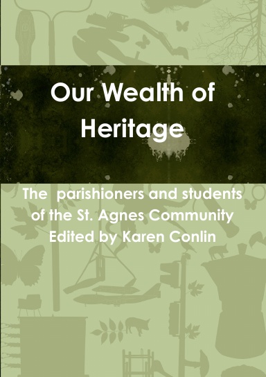 Our Wealth of Heritage
