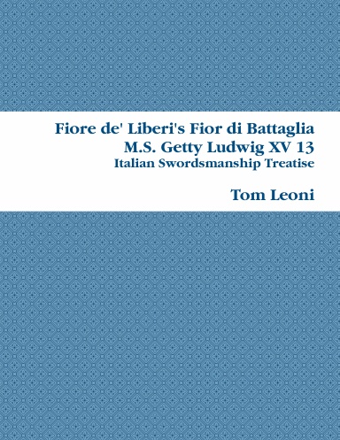 Fiore de' Liberi's Fior di Battaglia