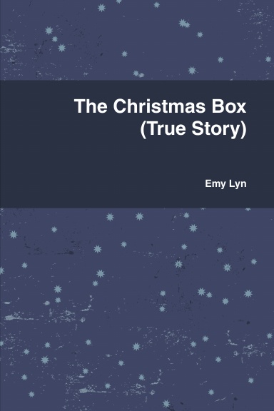 The Christmas Box (True Story)