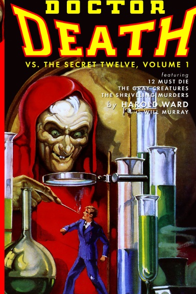 Doctor Death Vs. The Secret Twelve, Volume 1