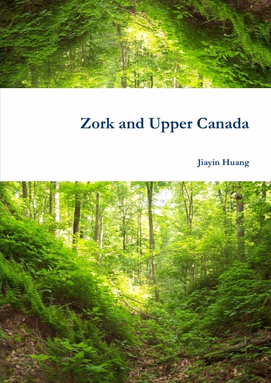 Zork and Upper Canada