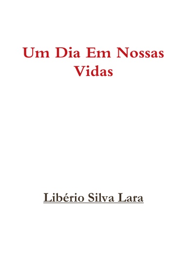 Um Dia Em Nossas Vidas