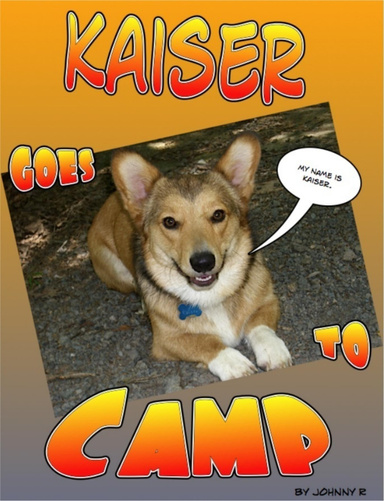 Kaiser Goes To Camp