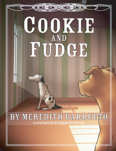 Cookie and Fudge