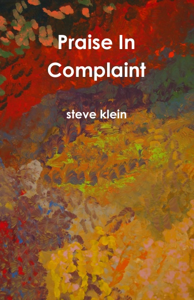 Praise In Complaint